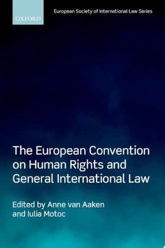 The European Convention on Human Rights and General International Law (European Society of International Law)