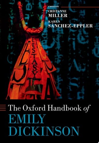 The Oxford Handbook of Emily Dickinson (Oxford Handbooks)