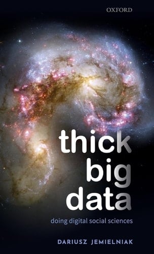Thick Big Data: Doing Digital Social Sciences