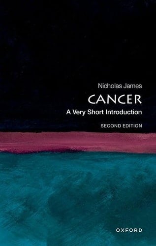Cancer: A Very Short Introduction (Very Short Introductions)