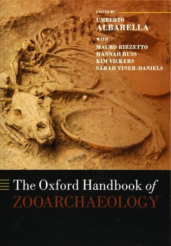 The Oxford Handbook of Zooarchaeology (Oxford Handbooks)