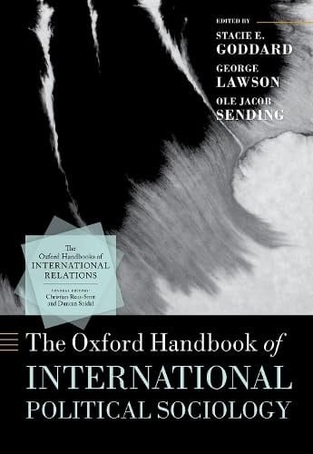 The Oxford Handbook of International Political Sociology (Oxford Handbooks)