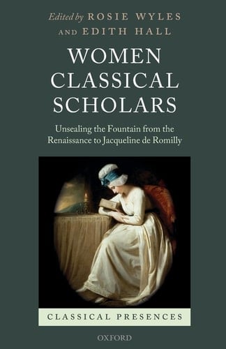 Women Classical Scholars (Classical Presences)