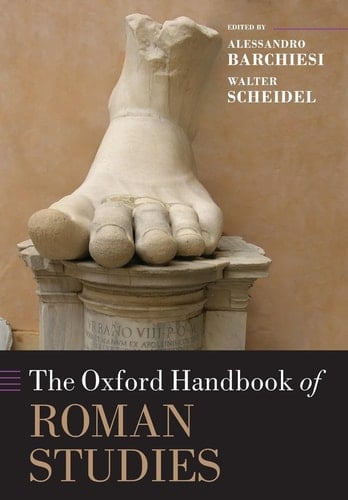 The Oxford Handbook of Roman Studies (Oxford Handbooks)