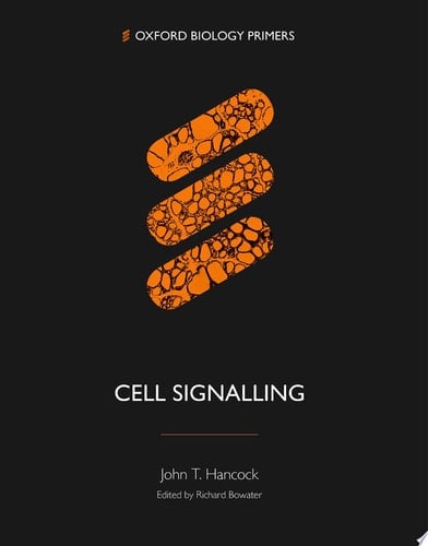 Cell Signalling (Oxford Biology Primers)
