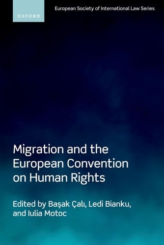 Migration and the European Convention on Human Rights (European Society of International Law)