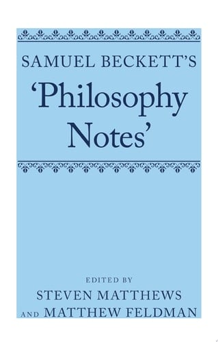 Samuel Beckett's 'philosophy Notes'