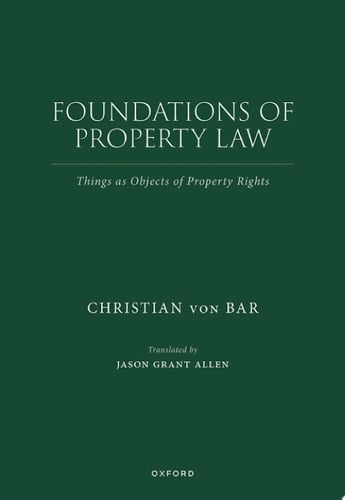 Foundations of Property Law: Things as Objects of Property Rights