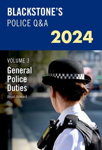 Blackstone's Police Q&A's 2024 Volume 3: General Police Duties (Police Q & a, 3)