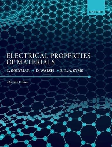 Electrical Properties of Materials, 11th Edition