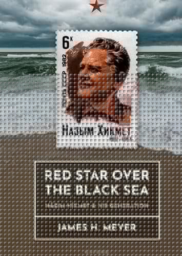 Red Star over the Black Sea: Nâzım Hikmet and his Generation