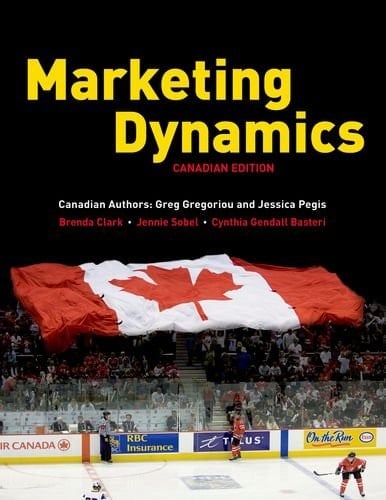 Marketing Dynamics: Canadian Edition 2013