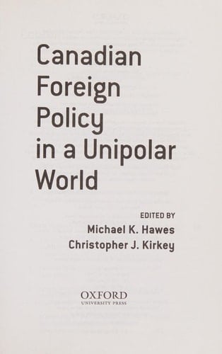 Canadian Foreign Policy in a Unipolar World