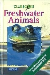 Clue Books: Freshwater Animals (Clue Books)