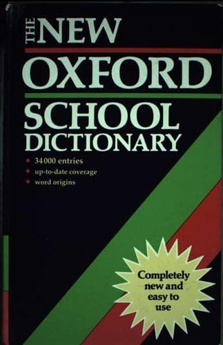 The New Oxford School Dictionary