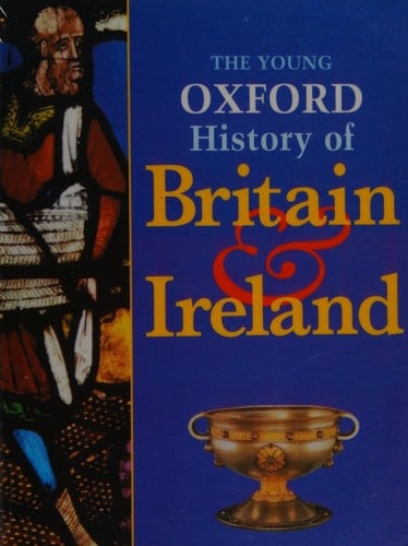 The Young Oxford History of Britain and Ireland