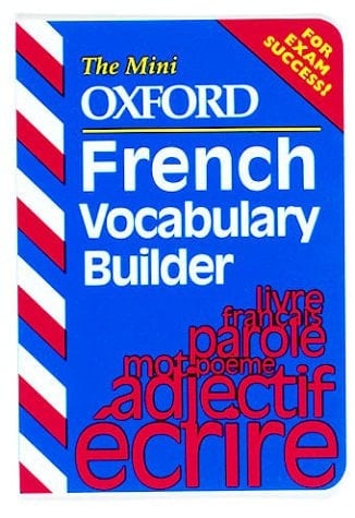 The Mini Oxford French Vocabulary Builder (The Mini Oxford Vocabulary Builders)