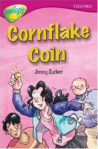 Oxford Reading Tree: Stage 10B: TreeTops: Cornflake Coin
