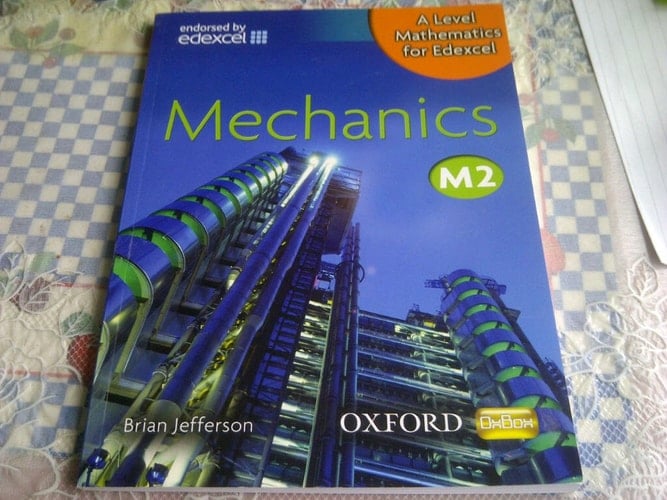 A Level Mathematics for Edexcel M2. Mechanics