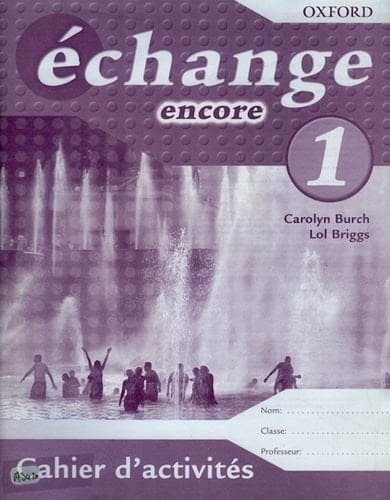 Echange: Workbook Encore Pt. 1