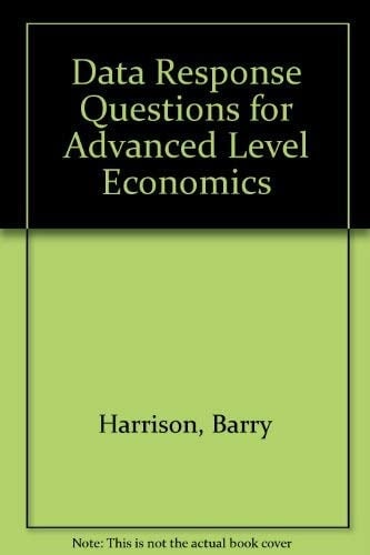 Data Response Questions for A-level Economics: Model Answers