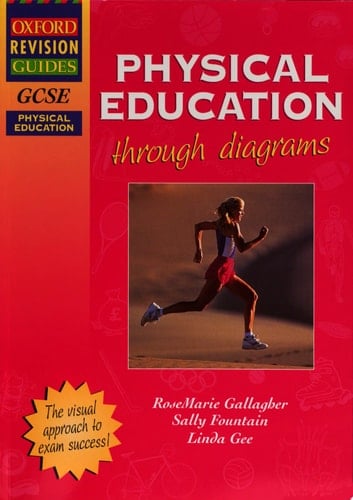 GCSE Physical Education Through Diagrams (Oxford Revision Guides)