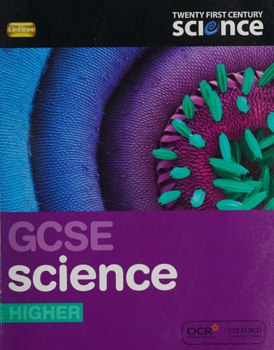 Twenty First Century Science: GCSE Science Higher Student Book