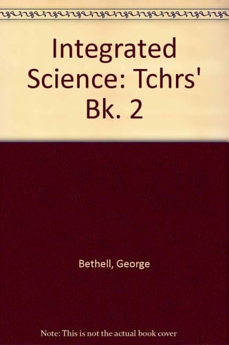 Integrated Science: Teacher's Guide 2