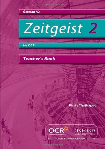 Zeitgeist 2: Fur OCR A2 Teacher's Book