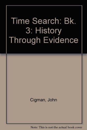 Time Search: History Through Evidence: Pupil's Book 3