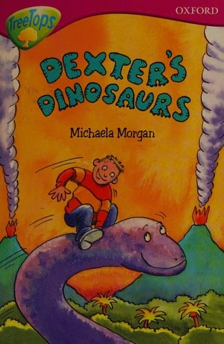 Oxford Reading Tree: Stage 10: TreeTops: More Stories A: Dexter's Dinosaurs