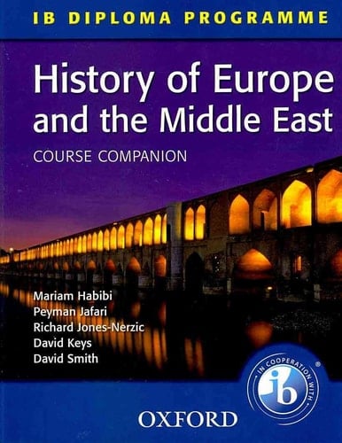 IB Course Companion: History of Europe and the Middle East (IB Diploma Programme)