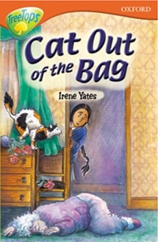 Oxford Reading Tree: Stage 13: TreeTops: More Stories B: Cat Out of the Bag