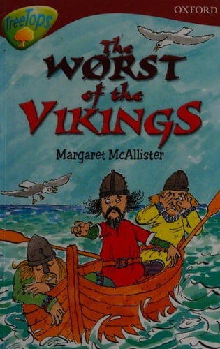 Oxford Reading Tree: Stage 15: TreeTops: More Stories A: The Worst of the Vikings