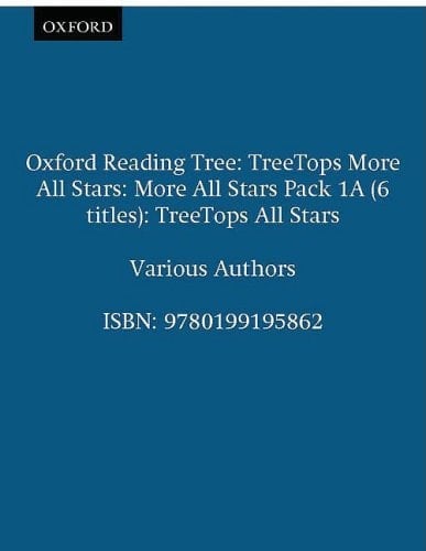 Oxford Reading Tree: TreeTops More All Stars: Pack 1A (6 Books, 1 of Each Title)