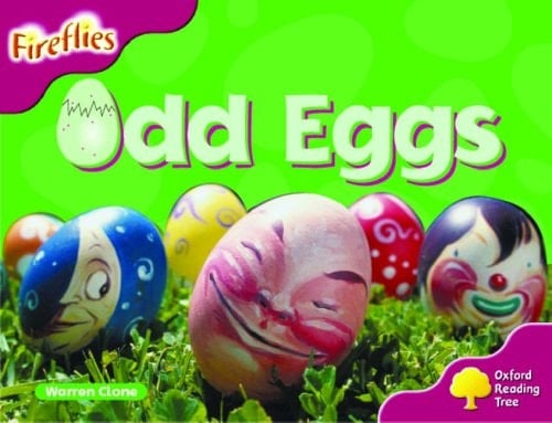 Oxford Reading Tree: Stage 10: Fireflies: Odd Eggs