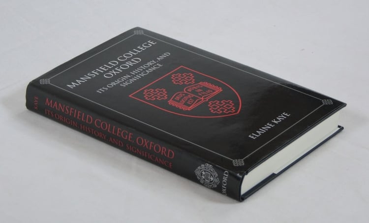 Mansfield College, Oxford: Its Origin, History, and Significance