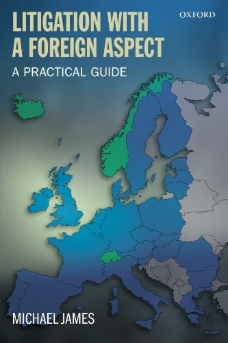 Litigation with a Foreign Aspect: A Practical Guide