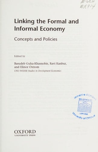 Linking the Formal and Informal Economy: Concepts and Policies (WIDER Studies in Development Economics)