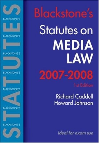 Blackstone's Statutes on Media Law (Blackstone's Statute Book Series)