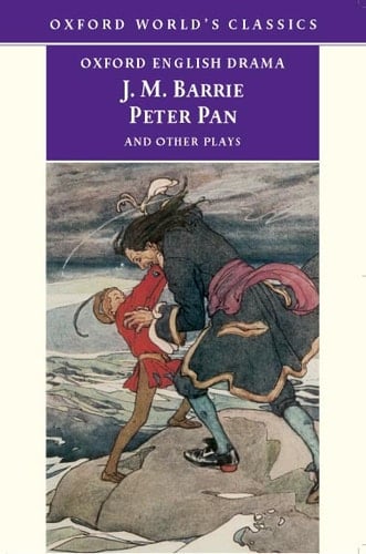 Peter Pan And Other Plays