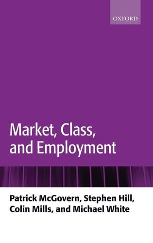 Market, Class, and Employment