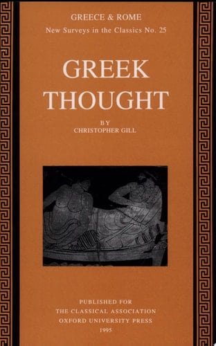 Greek Thought (New Surveys in the Classics, Series Number 25)
