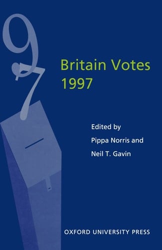 Britain Votes 1997 (Hansard Society Series In Politics & Government)