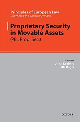 Principles of European Law: Volume Nine: Security Rights in Movables (European Civil Code)