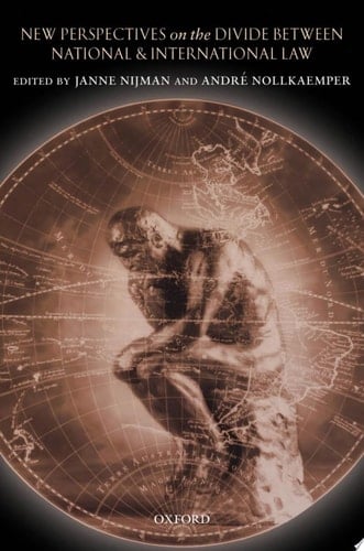 New Perspectives on the Divide Between National and International Law