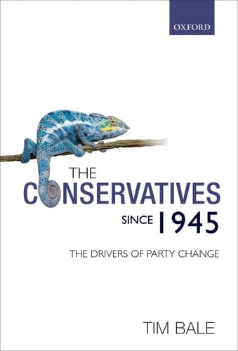 The Conservatives Since 1945: The Drivers of Party Change