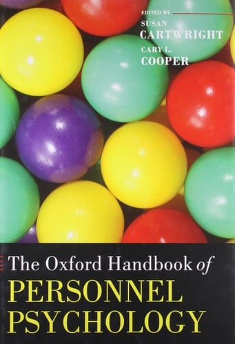 The Oxford Handbook of Personnel Psychology (Oxford Handbooks)