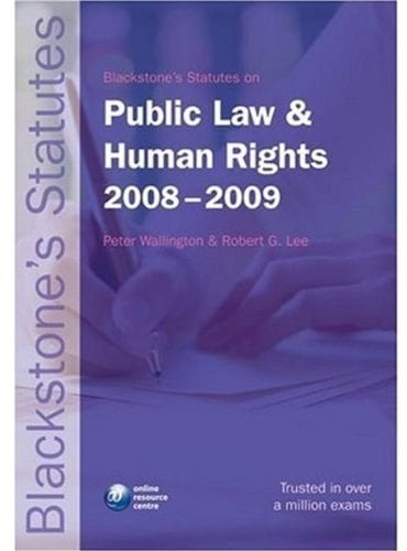 Blackstone's Statutes on Public Law and Human Rights 2008-2009 (Blackstone's Statute Book Series)