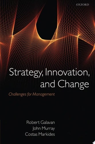 Strategy, Innovation, and Change: Challenges for Management
